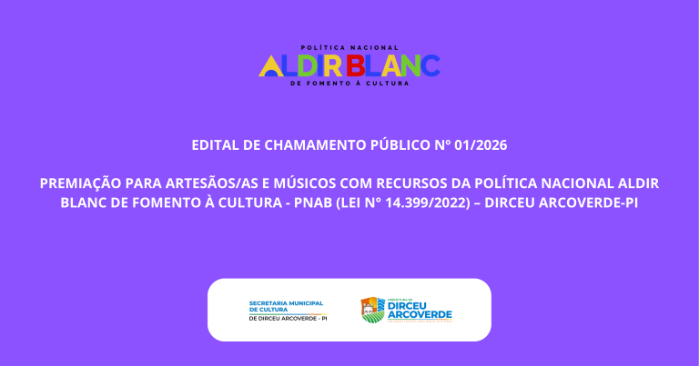 EDITAL DE CHAMAMENTO PÚBLICO Nº 01/2026 – Secretaria Municipal de Cultura