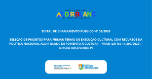 EDITAL DE CHAMAMENTO PÚBLICO Nº 02/2026 – Secretaria Municipal de Cultura