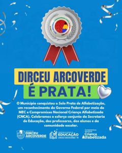 Dirceu Arcoverde é Selo Prata de Alfabetização.
