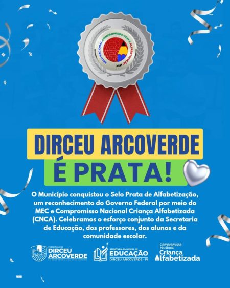 Dirceu Arcoverde é Selo Prata de Alfabetização.